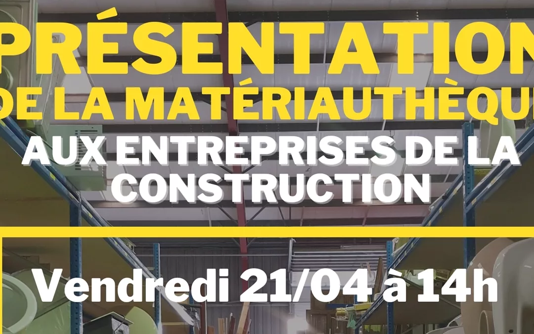 Infographie "Présentation de la matériauthèque aux entreprises de la construction" sur fond photo